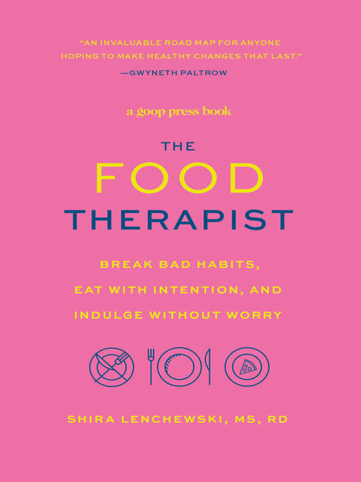 Title details for The Food Therapist by Shira Lenchewski - Available